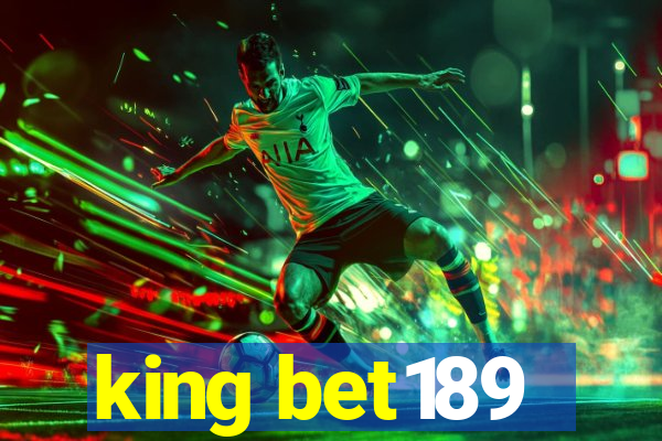 king bet189