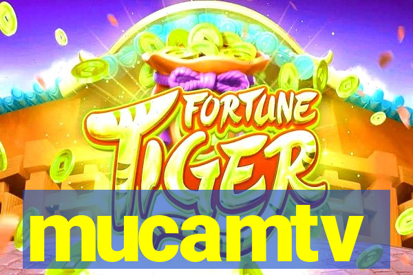 mucamtv