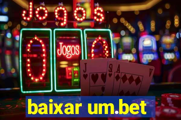 baixar um.bet