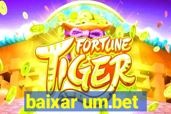 baixar um.bet