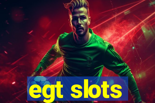 egt slots