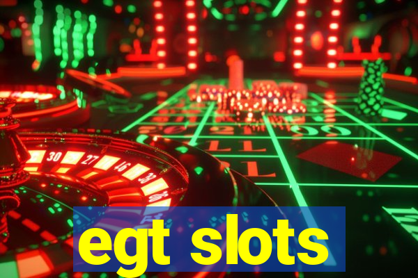 egt slots