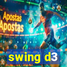 swing d3