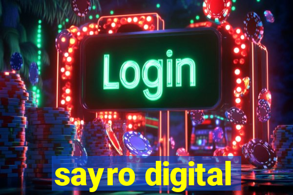 sayro digital