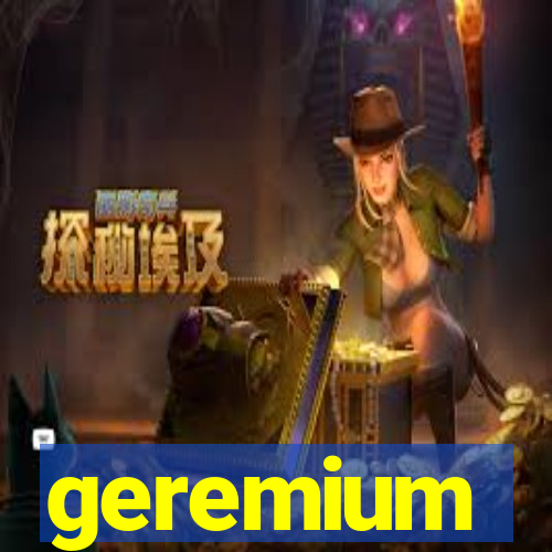 geremium