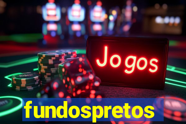 fundospretos