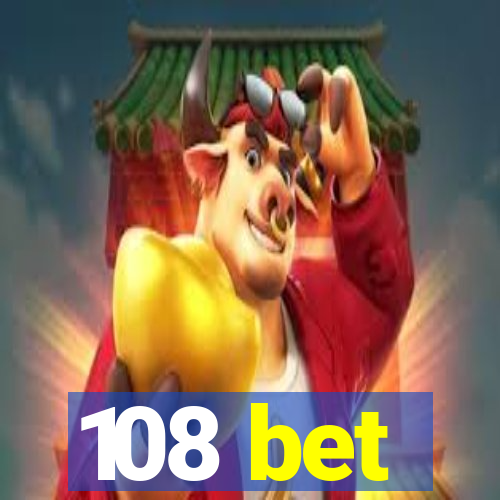 108 bet