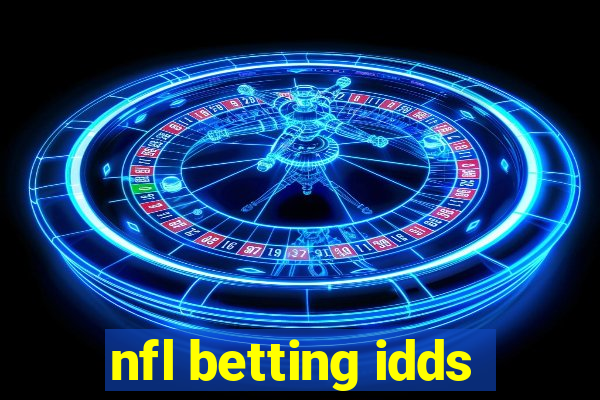 nfl betting idds