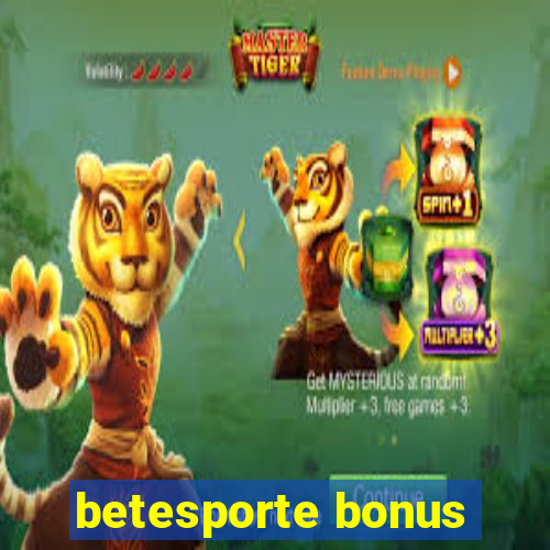 betesporte bonus