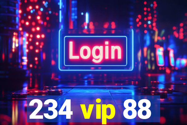 234 vip 88