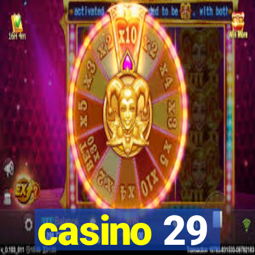 casino 29