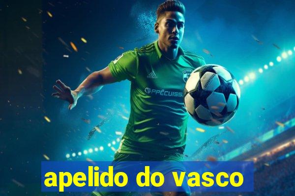 apelido do vasco