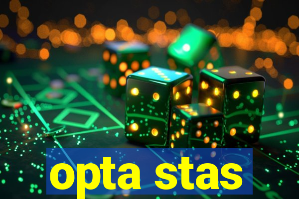 opta stas