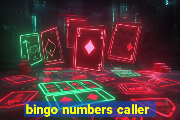 bingo numbers caller