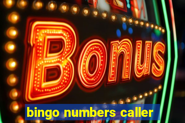 bingo numbers caller