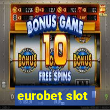 eurobet slot