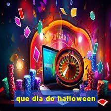 que dia do halloween