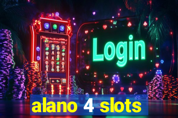 alano 4 slots