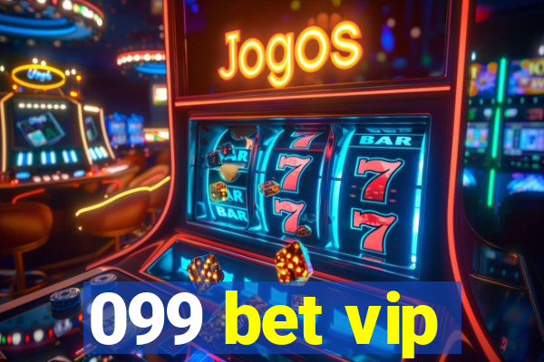 099 bet vip