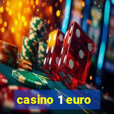 casino 1 euro