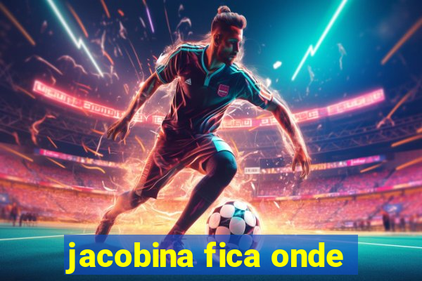 jacobina fica onde