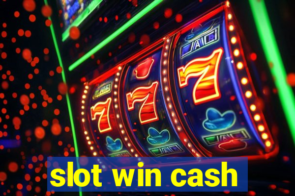 slot win cash