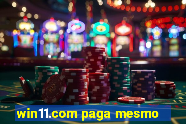 win11.com paga mesmo