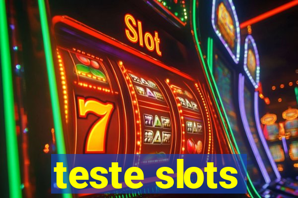 teste slots