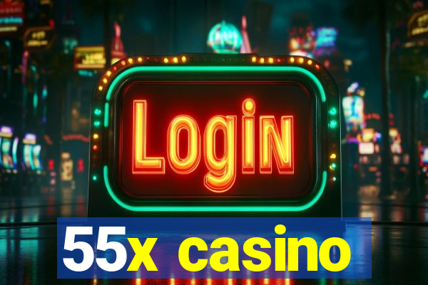 55x casino