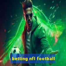 betting nfl football