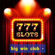 big win club - tongits pusoy