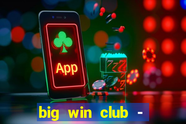 big win club - tongits pusoy