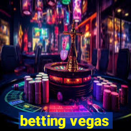 betting vegas