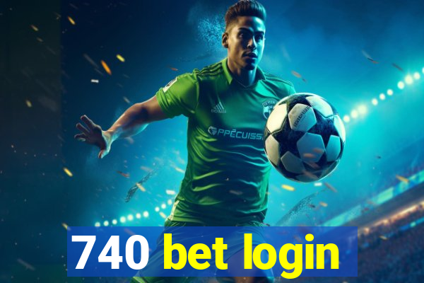 740 bet login