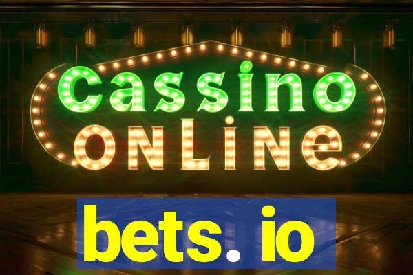 bets. io