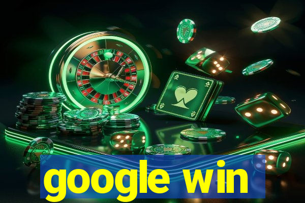 google win