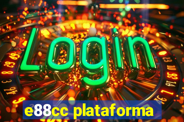 e88cc plataforma