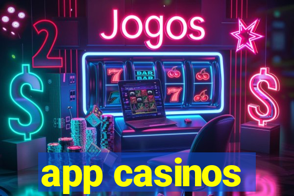 app casinos