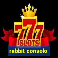 rabbit consolo