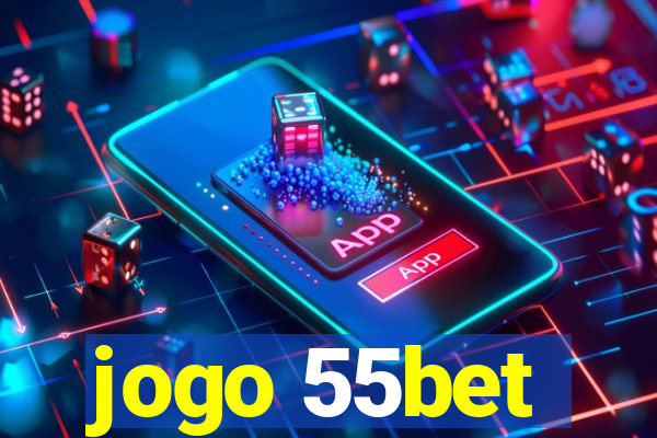 jogo 55bet