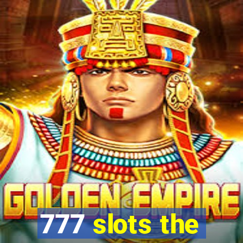 777 slots the