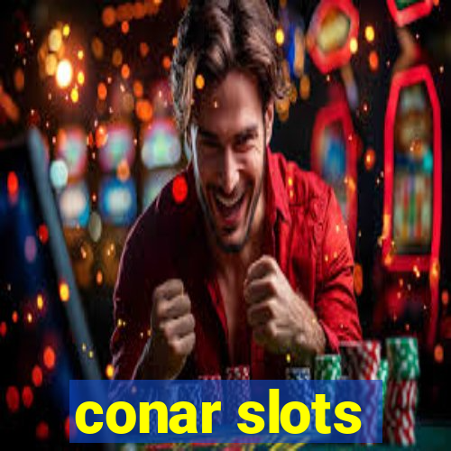 conar slots