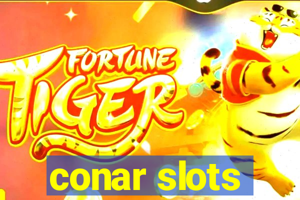 conar slots