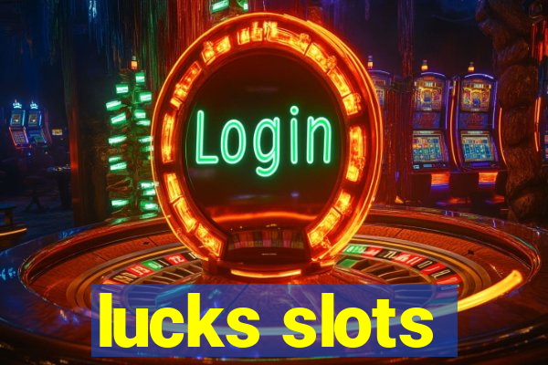 lucks slots