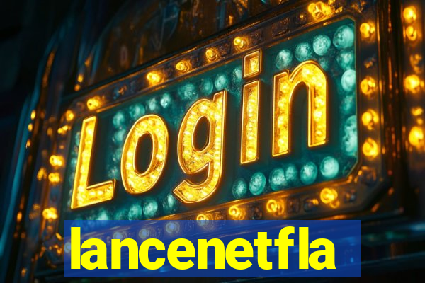 lancenetfla