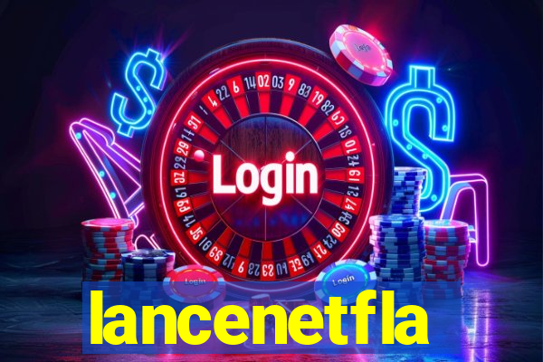 lancenetfla