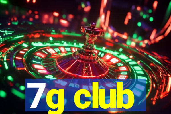 7g club