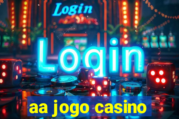 aa jogo casino