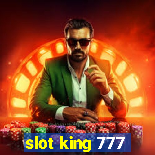 slot king 777