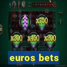 euros bets